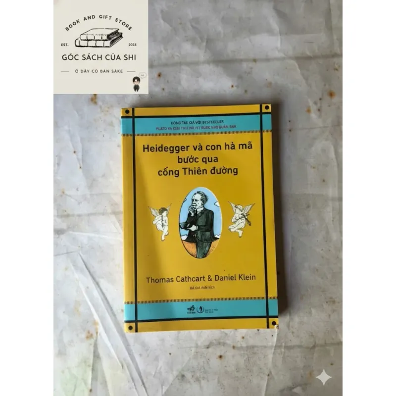 Heidegger Và Con Hà Mã Bước Qua Cổng Thiên Đường - Thomas Cathcart & Daniel Klein 784638