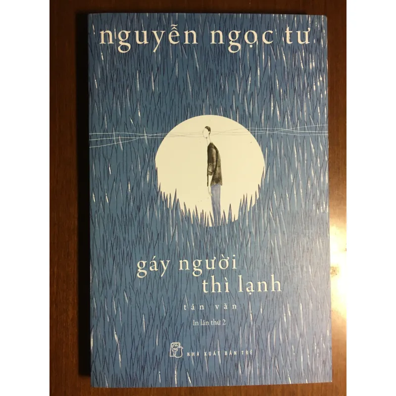 [TẢN VĂN] Gáy người thì lạnh - Nguyễn Ngọc Tư 576115