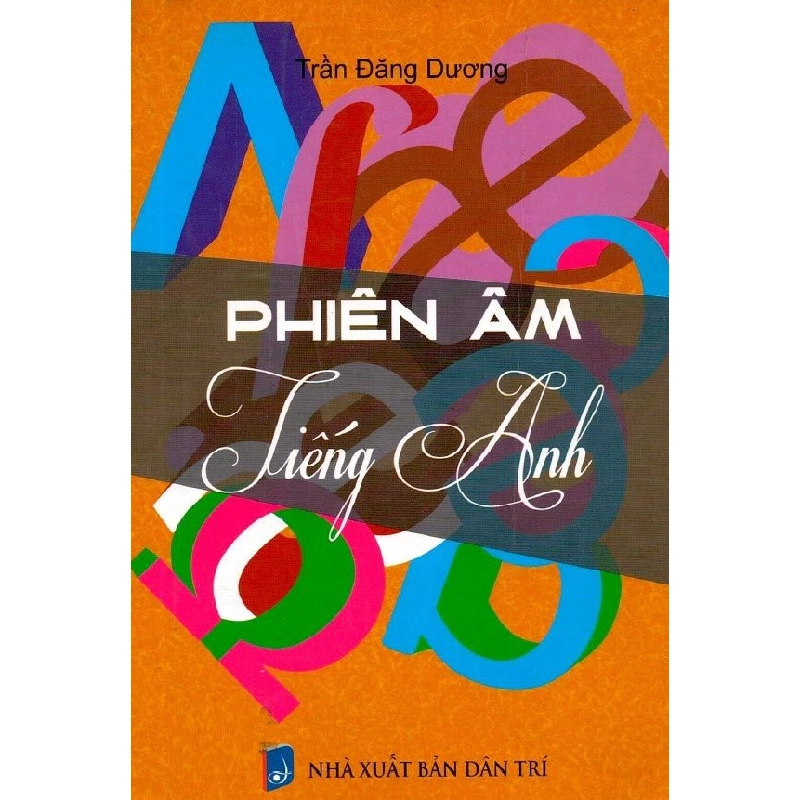 Phiên Âm Tiếng Anh - Trần Đăng Dương ASB.PO Oreka Blogmeo 230225 515973