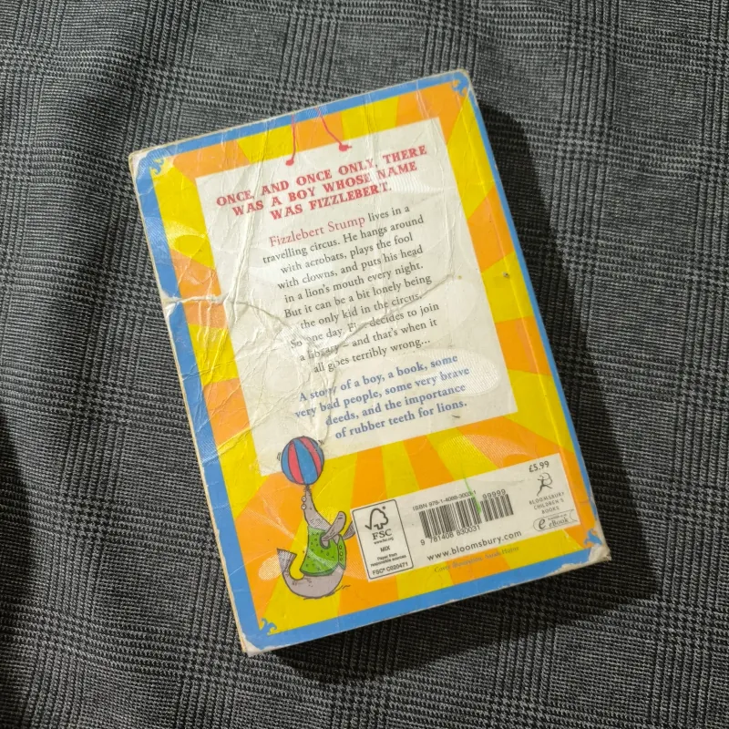Fizzlebert Stump: The Boy Who Ran Away From the Circus (and joined the library) 791374