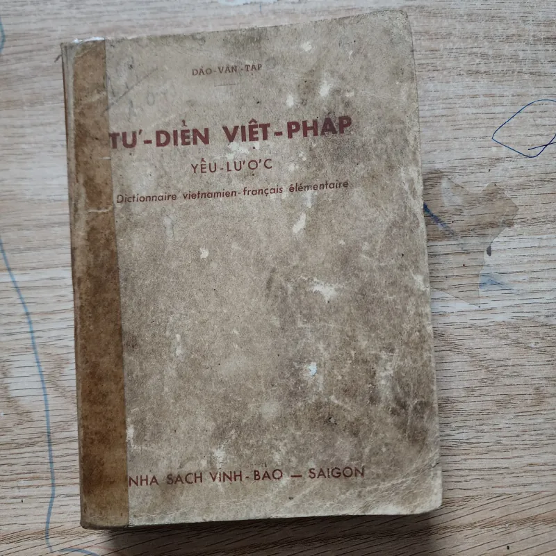 Tự điển Việt Pháp yếu lược | Đào văn tập | 1951 760165