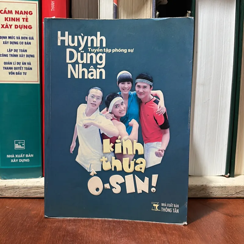 II Tuyển Tập Phóng Sự: Kính Thưa Ô Sin - Huỳnh Dũng Nhân - 2012 719508