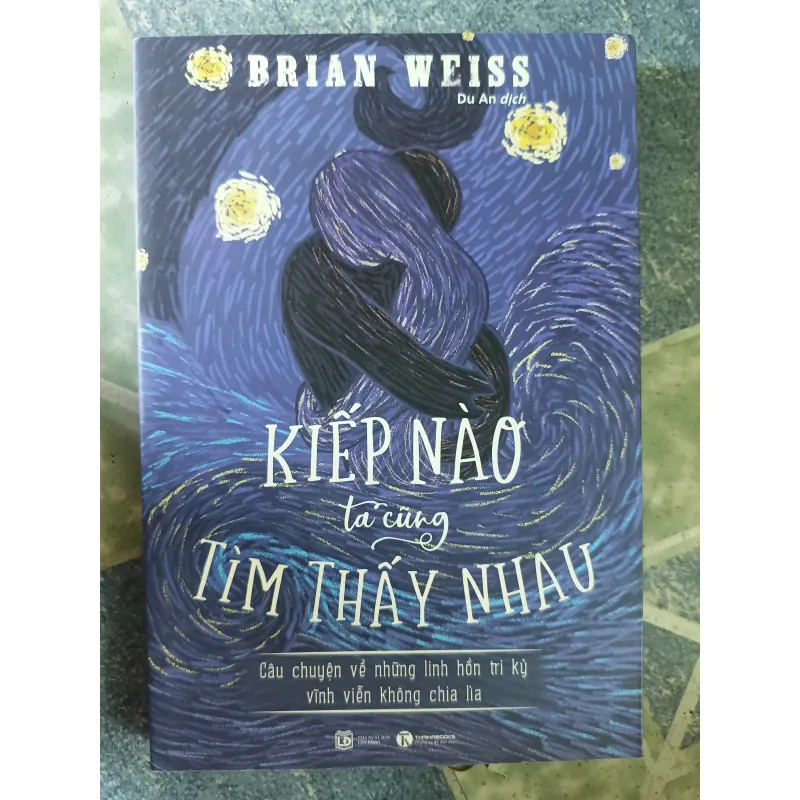 Ám ảnh từ kiếp trước & Kiếp nào ta cũng tìm thấy nhau - Brian L. Weiss 933557