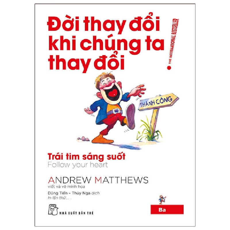 Đời thay đổi khi chúng ta thay đổi 03: Trái tim sáng suốt - Andrew Matthews 2023 New 100% HCM.PO 348164