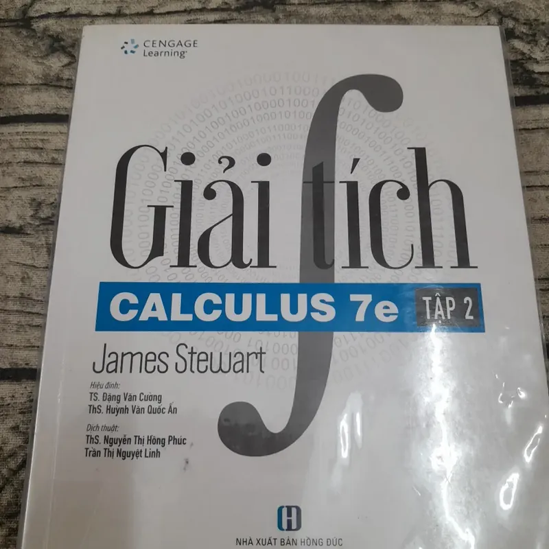 CENGAGE Learning. GIẢI TÍCH TẬP 2 -CALCULUS 7e. Tác giả Giáo sư James Stewart. 726605
