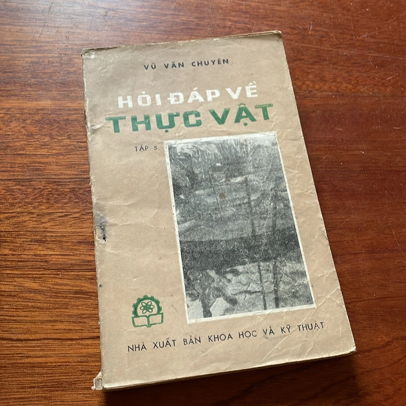 II Sách Xưa: Hỏi Đáp Về Thực Vật (Tập 4, 5) - Vũ Văn Chuyên - 1977, 1978 504397