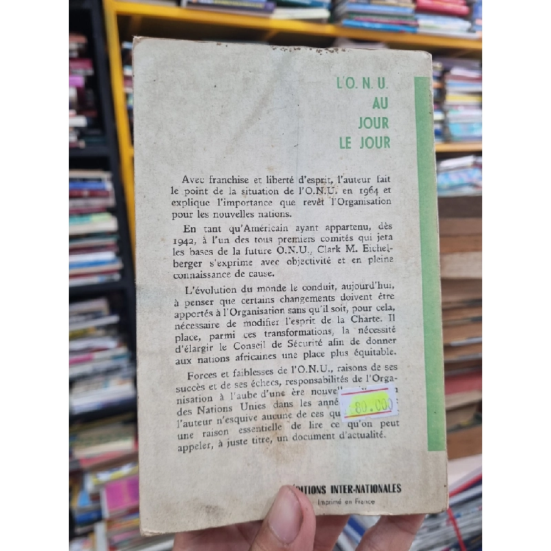L'O.N.U. AU JOUR LE JOUR - Clark M. Eichelberger (1964) 145823
