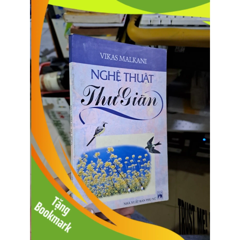 (TẶNG BOOKMARK) Nghệ thuật thư giãn Vikas Malkani 2004 mới 80% ố nhẹ SỨC KHỎE - THỂ THAO RBK1709 948657