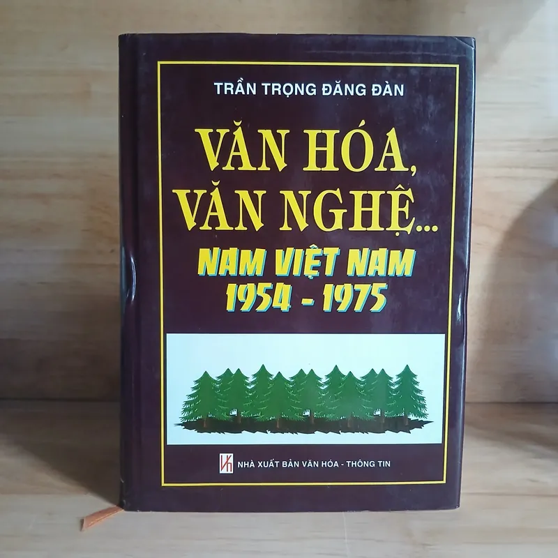 Văn Hóa, Văn Nghệ...Nam Việt Nam 1954 - 1975 (Trần Trọng Đăng Đàn) 712539