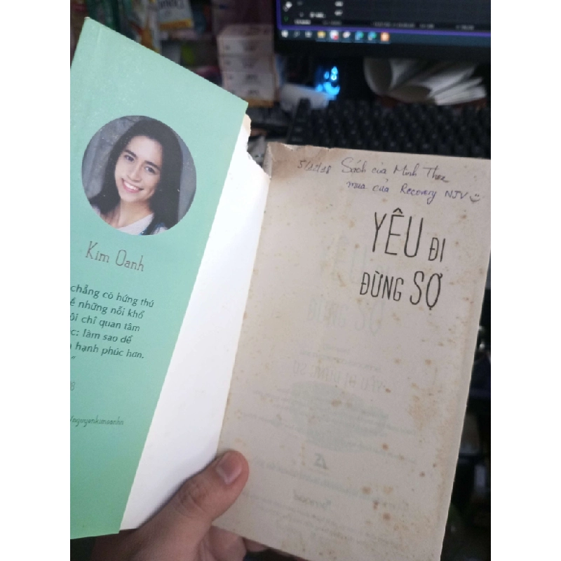 Yêu Đi Đừng Sợ - Kim Oanh 2017 mới 70% rách bìa ố Sách văn học HCM1004 1007536