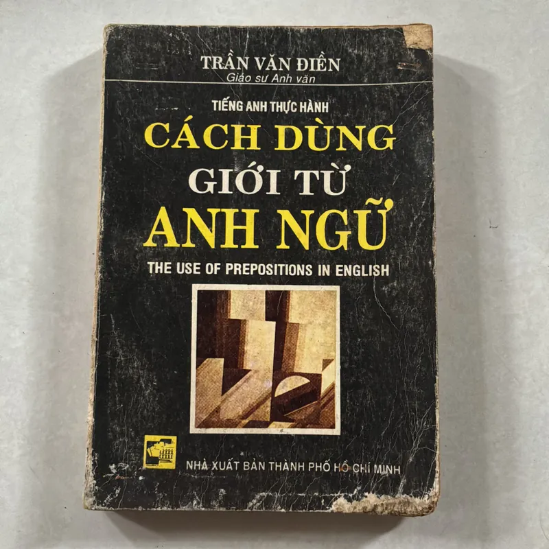 Cách dùng giới từ Anh ngữ - Trần Văn Điền 721073