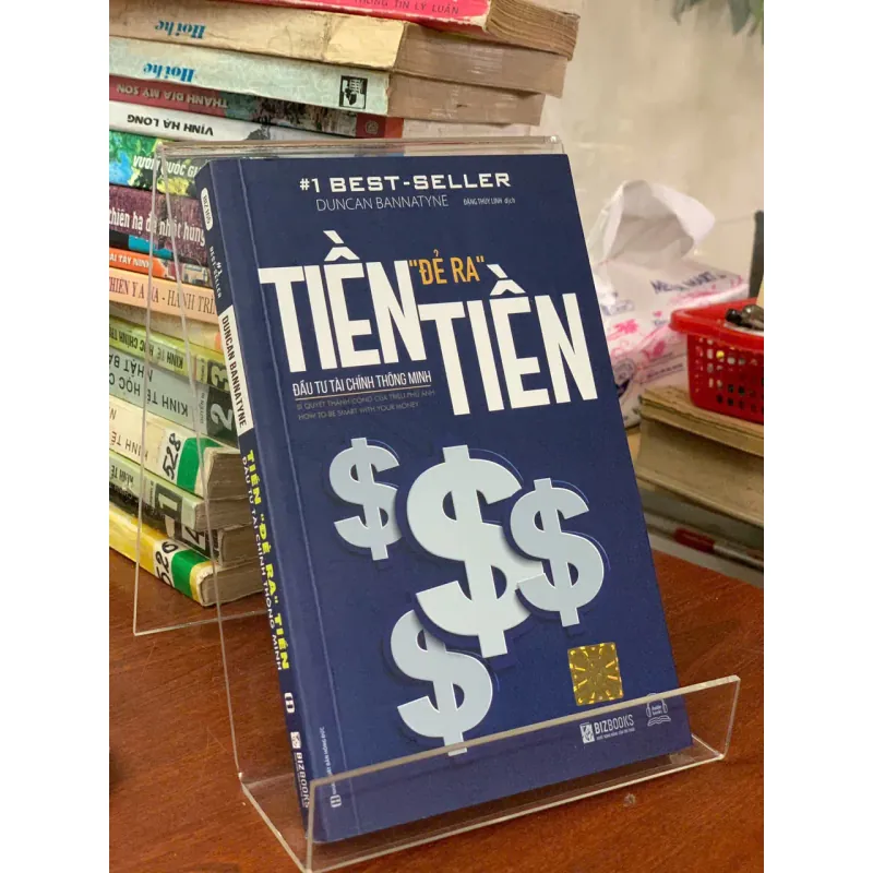 TIỀN ĐẺ RA TIỀN ĐẦU TƯ TÀI CHÍNH THÔNG MINH - DUNCAN BANNATYNE 612160