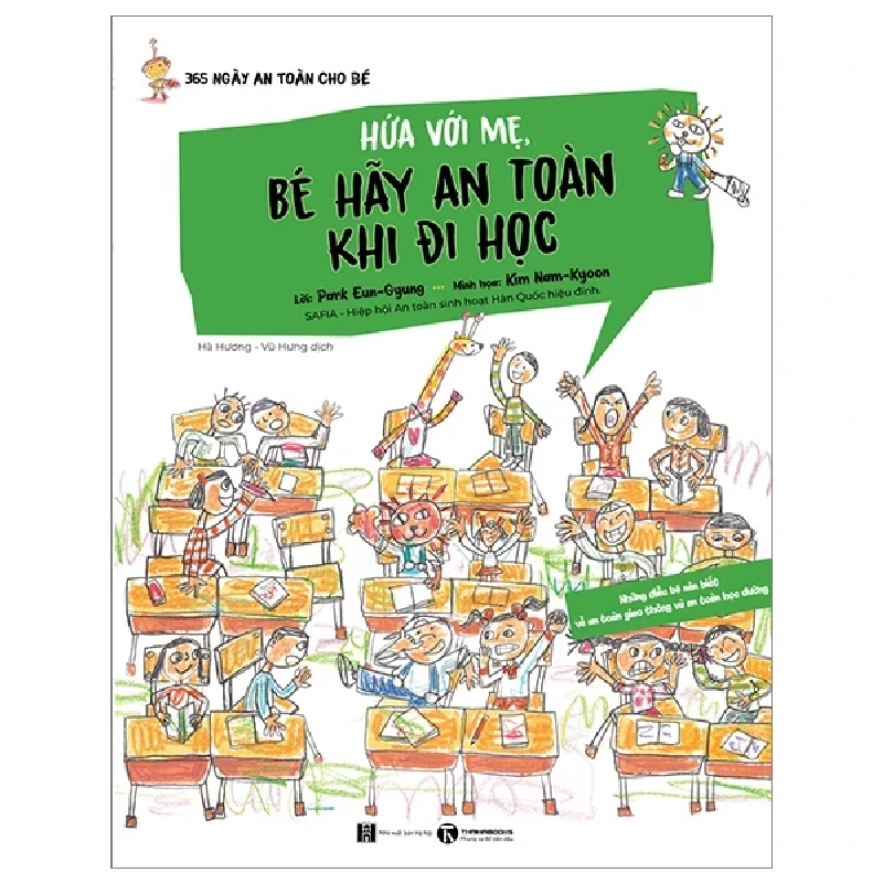 365 Ngày An Toàn Cho Bé - Hứa Với Mẹ, Bé Hãy An Toàn Khi Đi Học - Park Eun-Gyung, Kim Nam-Kyoon (Mới 100%) Kiến thức, kỹ năng sống cho trẻ, Thái Hà Books - SÁCH ĐẠI HỌC 483485
