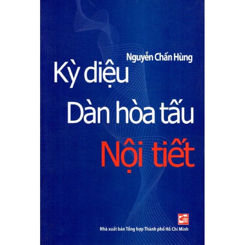 Kỳ Diệu Dàn Hòa Tấu Nội Tiết - Nguyễn Chấn Hùng 186308