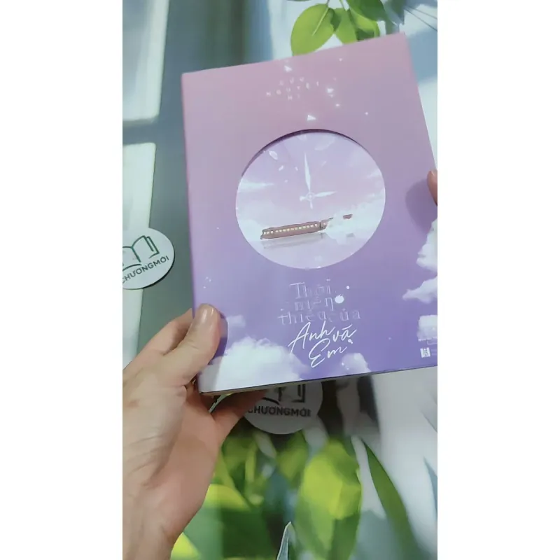 [MIỄN PHÍ BỌC SÁCH] Thời Niên Thiếu Của Anh Và Em - Cửu Nguyệt Hy 744726