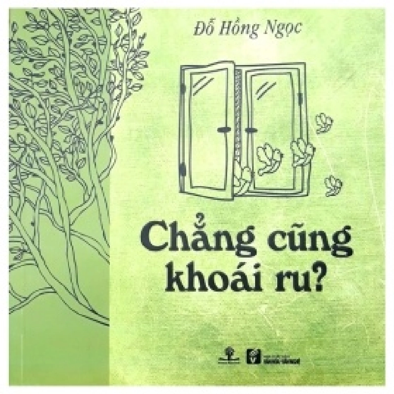 Chẳng Cũng Khoái Ru - Đỗ Hồng Ngọc 403972