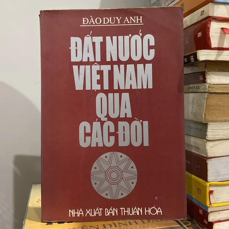 ĐẤT NƯỚC VIỆT NAM QUA CÁC ĐỜI (XB 1995) 598808