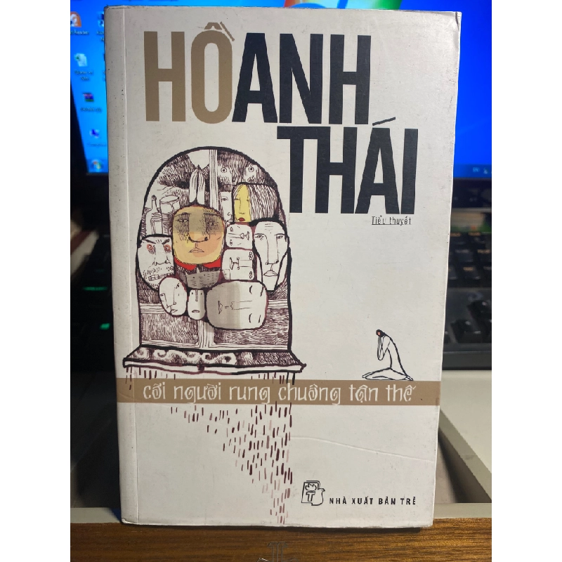 Cõi người rung chuông tận thế- Hồ Anh Thái-NXB Trẻ 2013- sách lưu kho chưa sử dụng, giấy ố theo thời gian 407801