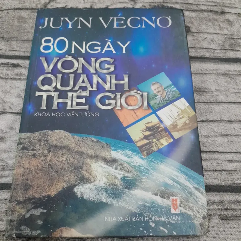80 ngày vòng quanh thế giới. Jules Verne. Bìa cứng in năm 2004 712119