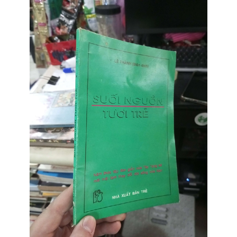 Suối Nguồn Tươi Trẻ - Lê Thành 1996 (Sách văn học) HCM1304 1011553