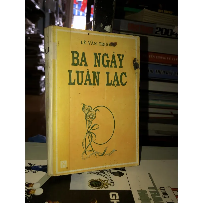 Ba ngày luân lạc - Lê Văn Trương  1001156