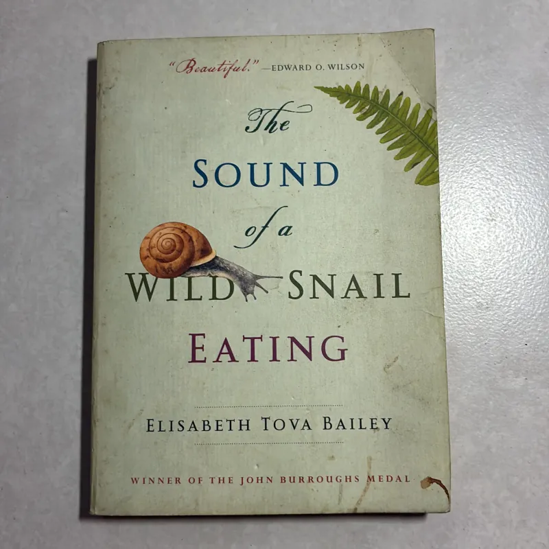 The sound of a wild snail eating - Elisabeth Tova Bailey 783103