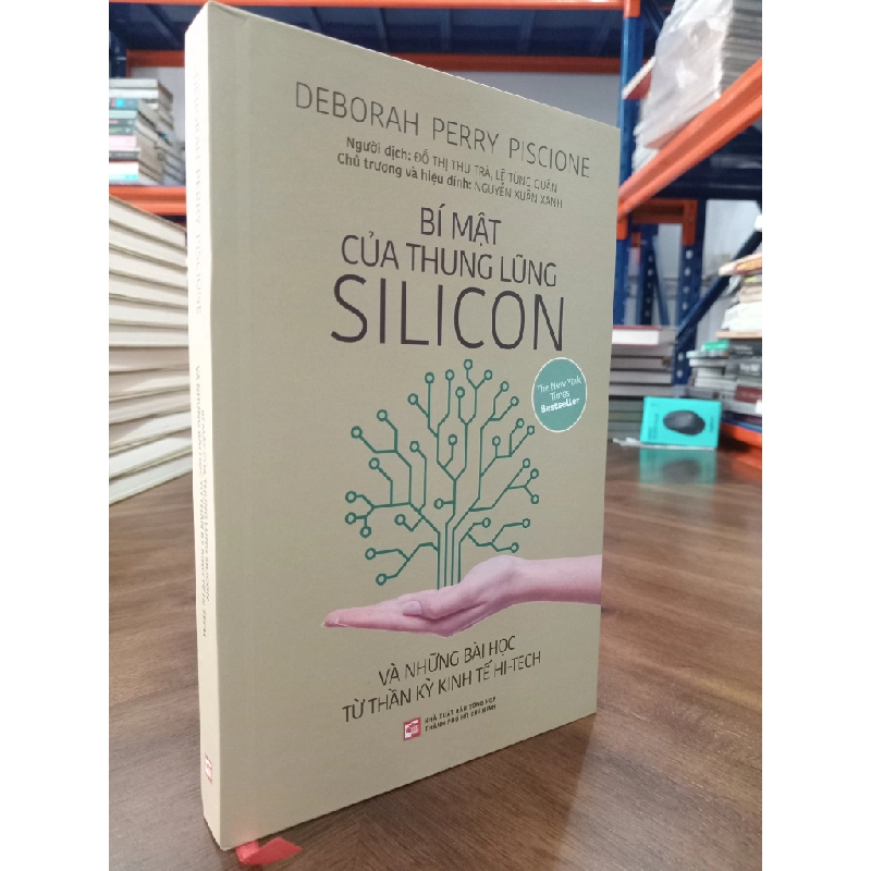 BÍ MẬT CỦA THUNG LŨNG SILICON - DEBORAH PERRY PISCIONE 271037