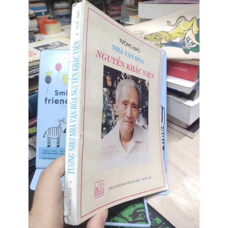 Sách: Tưởng nhớ nhà văn hoá Nguyễn Khắc Viện (A3) Tác giả: Nhiều tác giả 689899