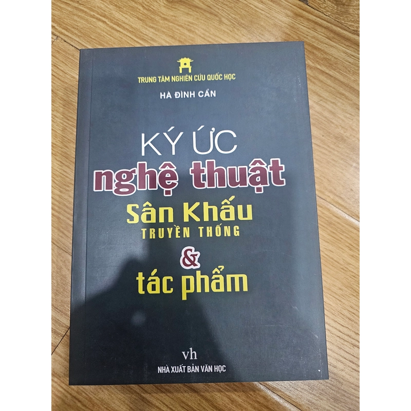 Ký ức nghệ thuật sân khấu truyền thống và tác phẩm 80k 549810