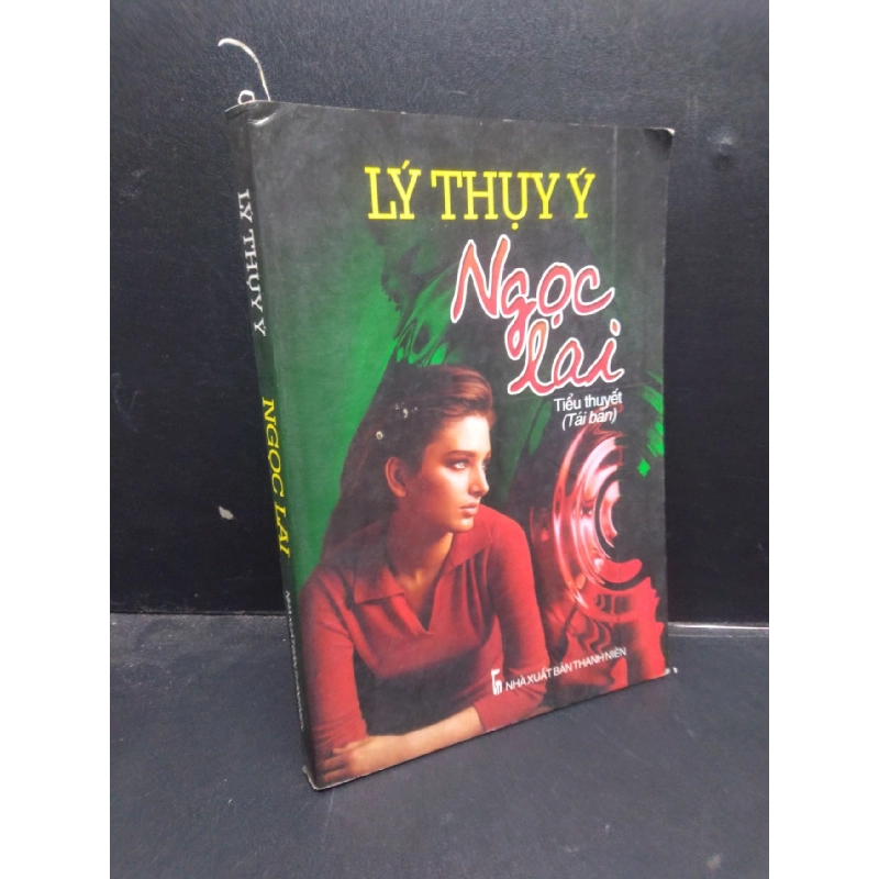Ngọc Lai Lý Thụy Ý 2004 mới 80% ố vàng HCM1504 văn học 913867