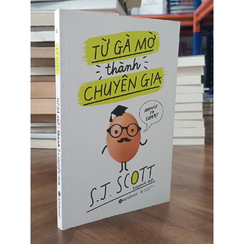Từ gà mờ thành chuyên gia - S.J. Scott (Keyanich dịch) 465391