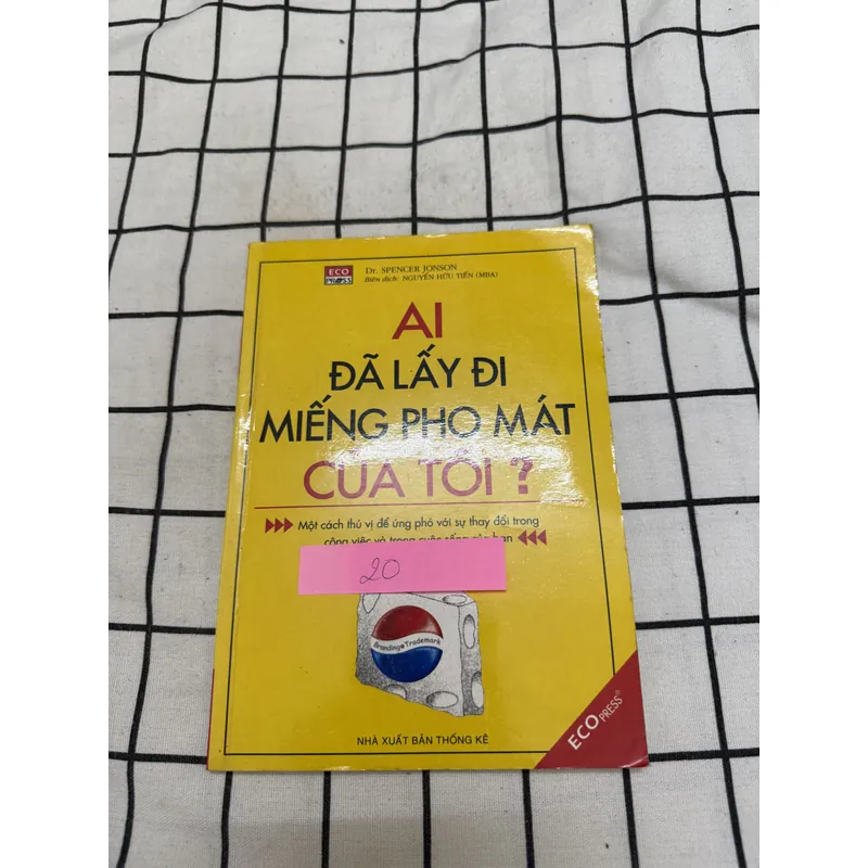 Ai đã lấy đi miếng pho mát của tôi ? 597033