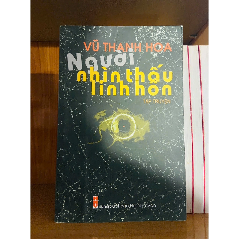 Người nhìn thấu linh hồn - Vũ Thanh Hoa 756558