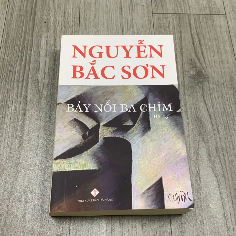 Bảy nổi ba chìm - nguyễn bắc sơn. Có chữ ký tặng. 7b1 1027864