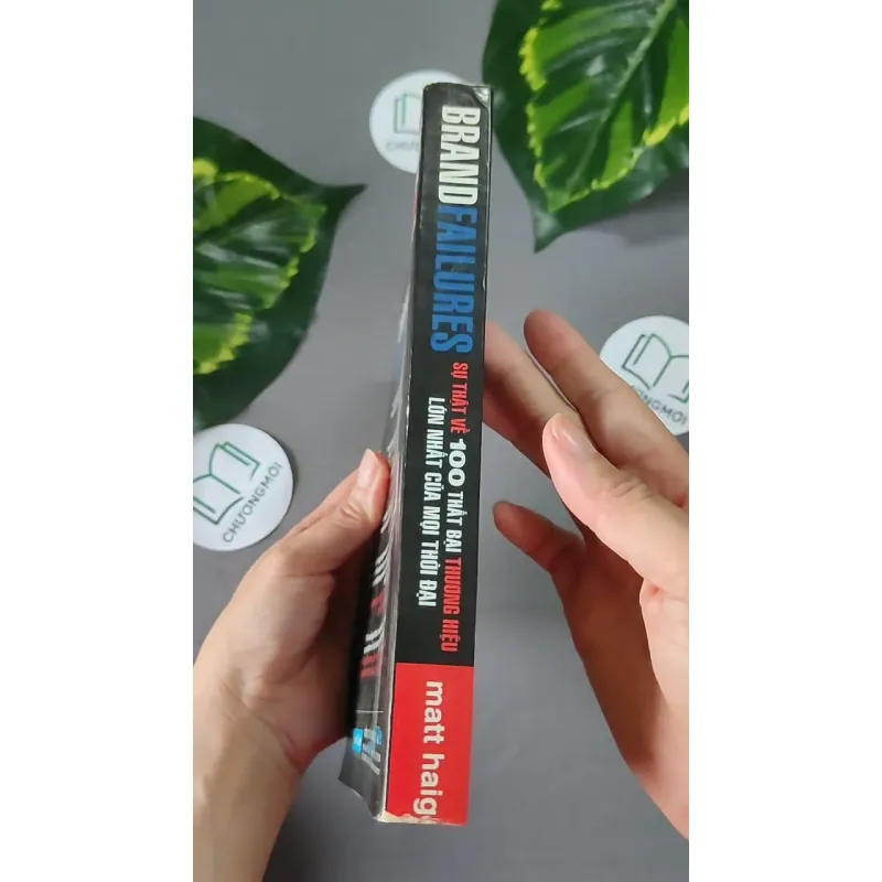 Sự Thật Về 100 Thất Bại Thương Hiệu Lớn Nhất Của Mọi Thời Đại - Matt Haig 604637