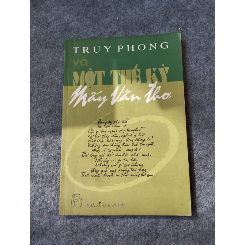 TRUY PHONG VÀ MỘT THẾ KỶ MẤY VẦN THƠ 719926