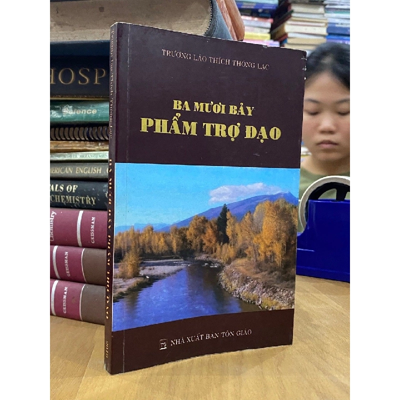 Ba mươi bảy phẩm trợ đạo - Trưởng lão Thích Thông Lạc 531606