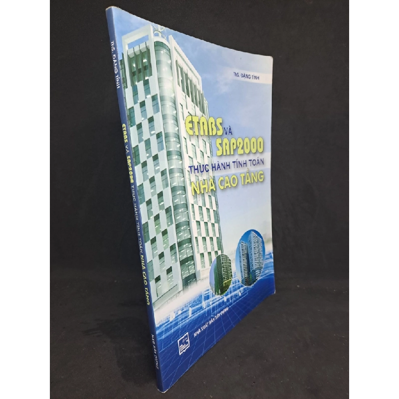 [Phiên Chợ Sách Cũ] Etabs và Sap2000 thực hành tính toán nhà cao tầng 2015 2303 415465