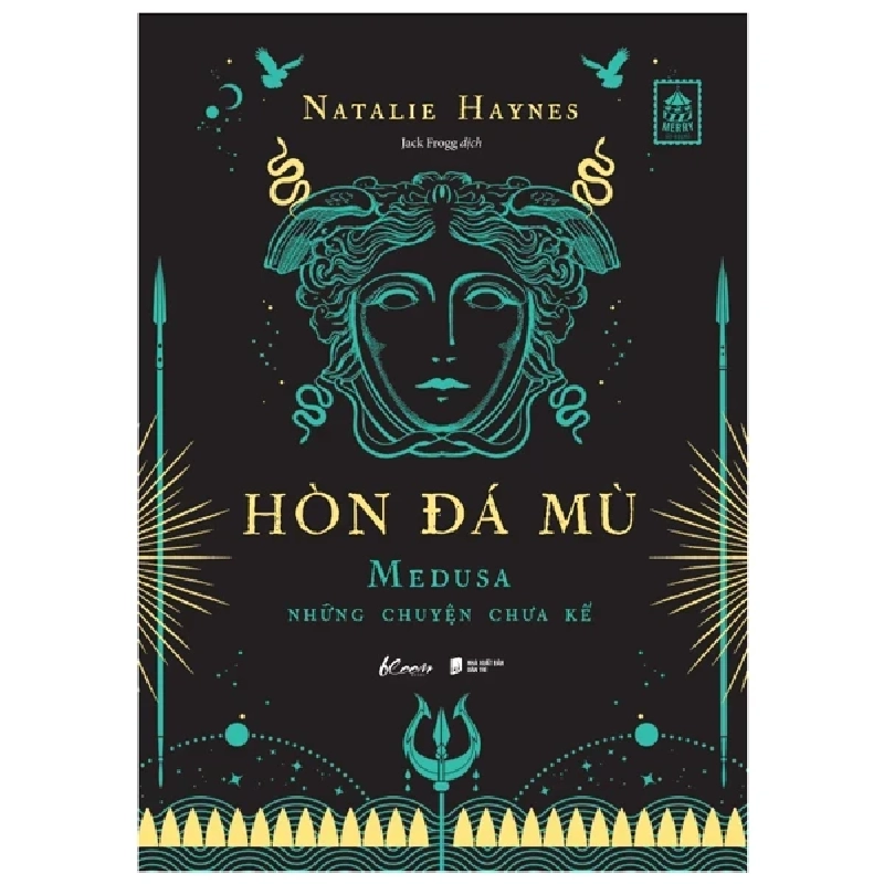 Hòn Đá Mù - Medusa Những Chuyện Chưa Kể - Natalie Haynes 330023