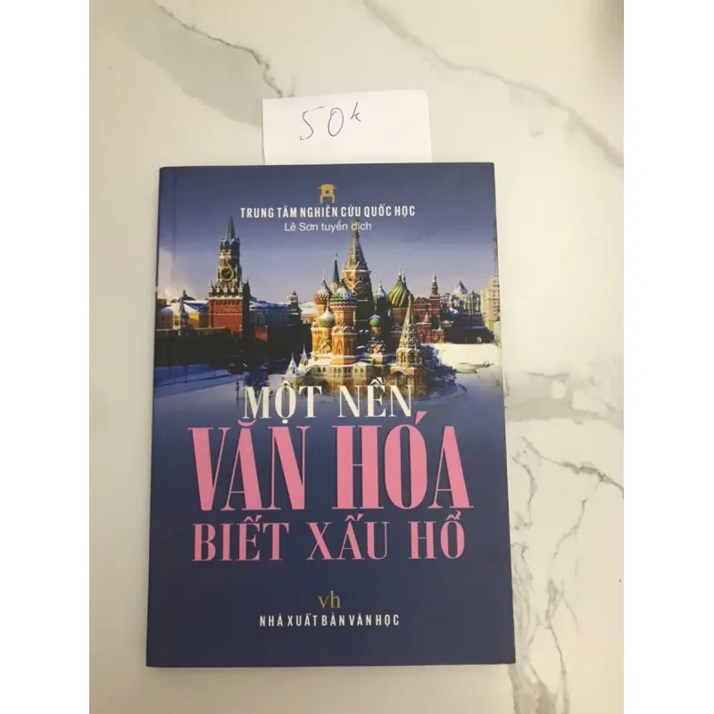 Một Nền Văn Hóa Biết Xấu Hổ - Trung Tâm Nghiên Cứu Quốc Học (Lê Sơn tuyển dịch) 607150