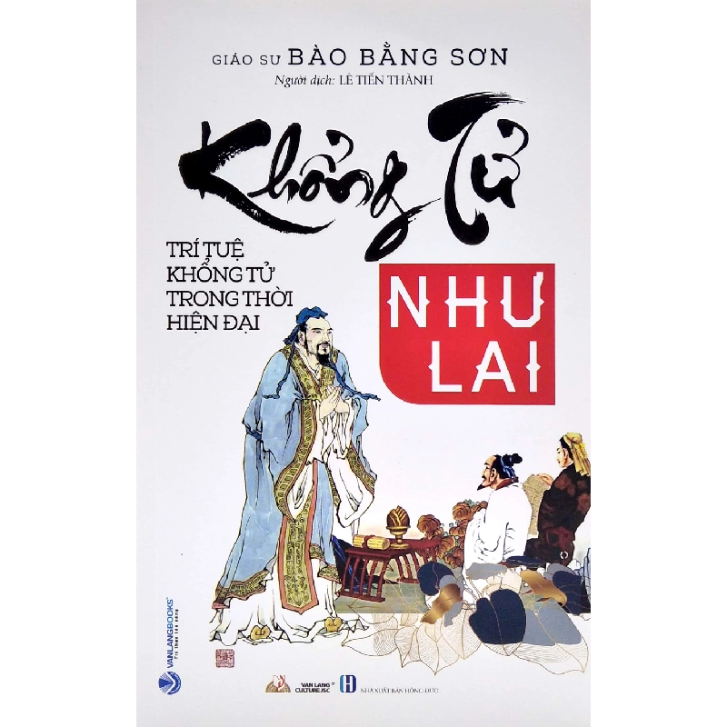 Khổng Tử như lai - GS Đào Bằng Sơn 497518