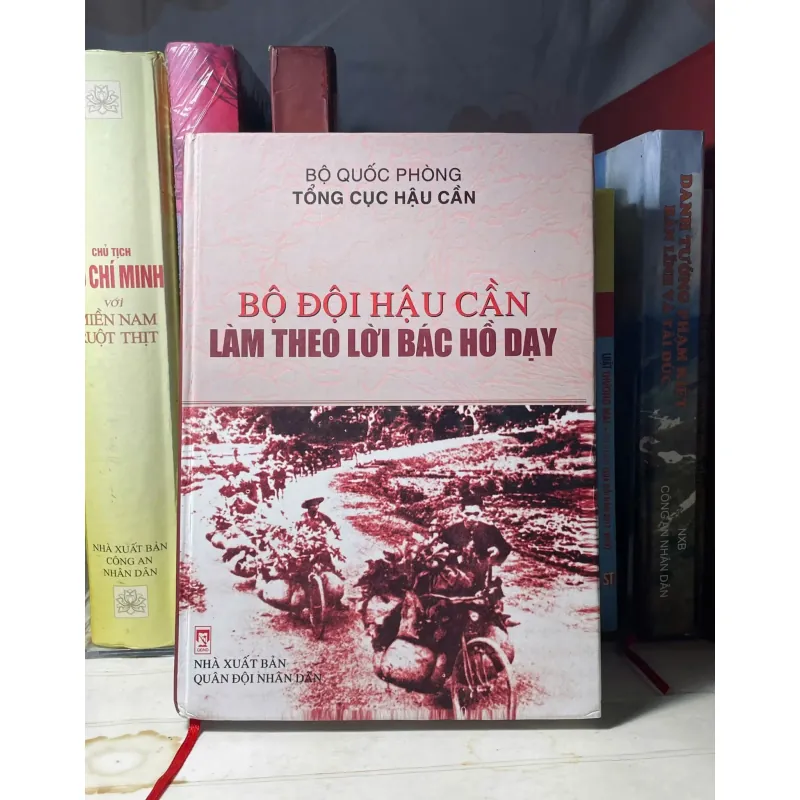 SÁCH BỘ ĐỘI HẬU CẦN LÀM THEO LỜI BÁC HỒ DẠY 703848