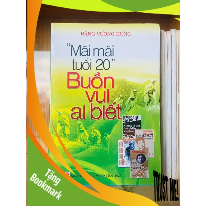 (TẶNG BOOKMARK) "Mãi mãi tuổi 20" Buồn vui ai biết - Đặng Vương Hưng VĂN HỌC RBK0810 937611