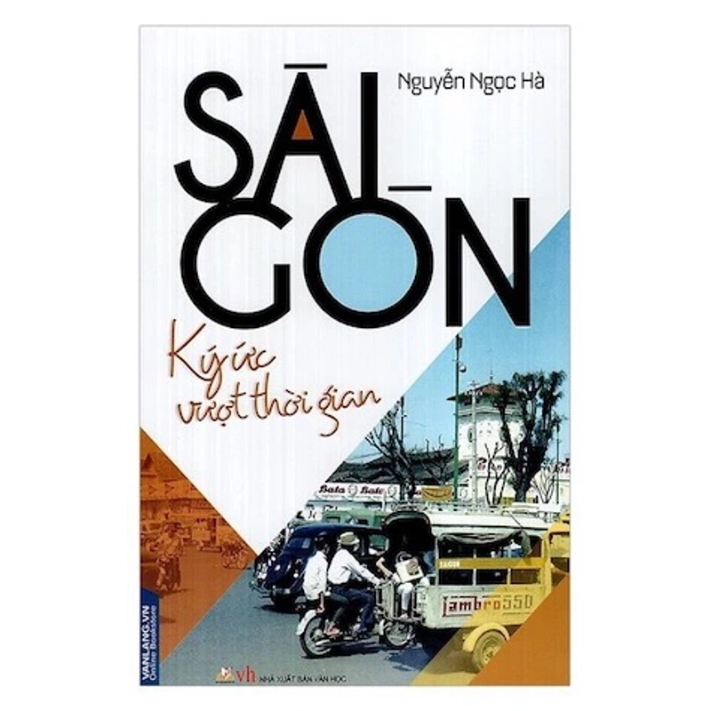 Sài Gòn - Ký ức vượt thời gian 329321