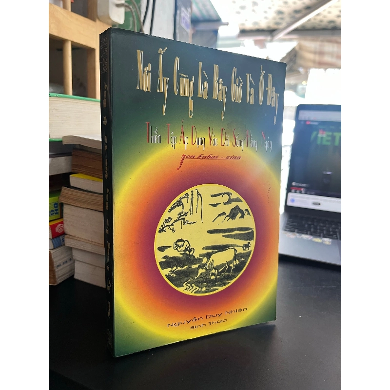 Nơi ấy cũng là bây giờ và ở đây - Nguyễn Duy Nhiên 420574