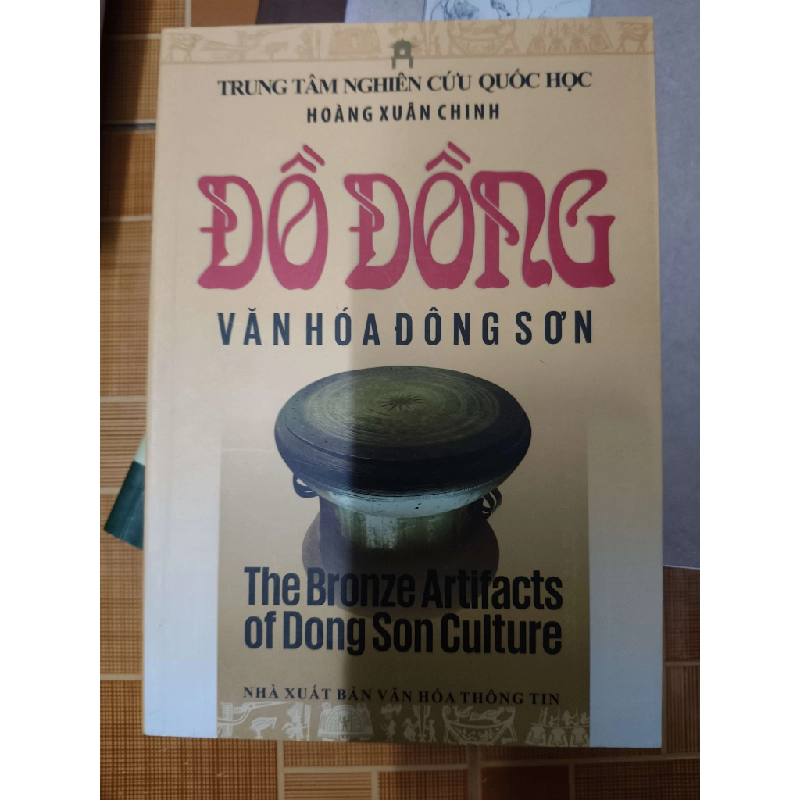 Đồ đồng văn hóa Đông Sơn - 2012 - 238 trang Lịch sử Việt Nam ANTQ2702 930489