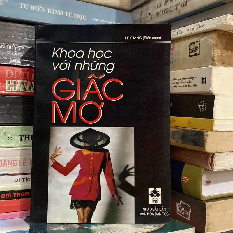 KHOA HỌC VỚI NHỮNG GIẤC MƠ (XB 1999) 698341