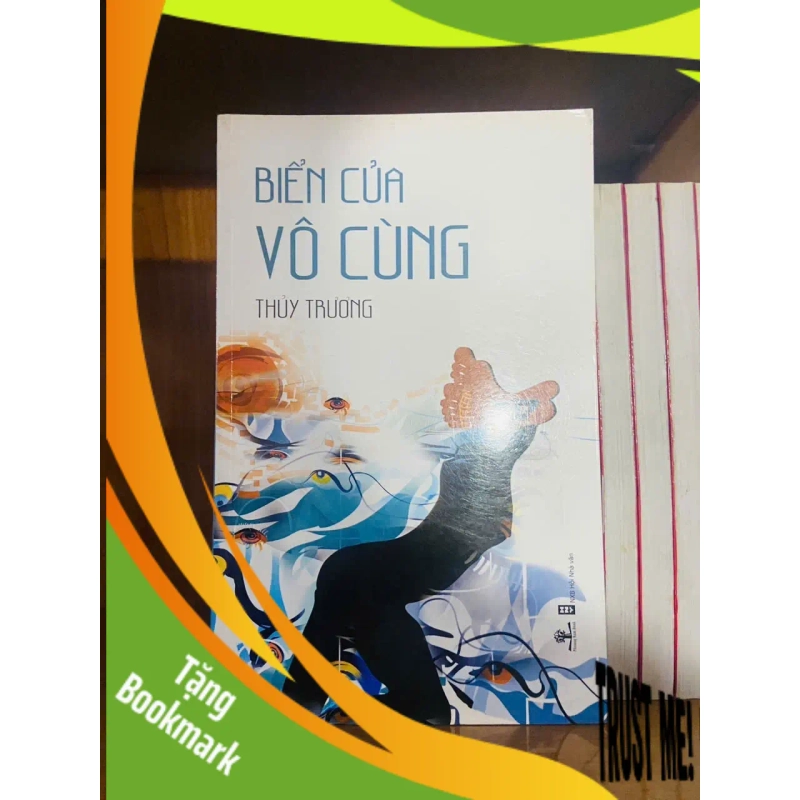 (TẶNG BOOKMARK) Biển của vô cùng / Thủy Trương VĂN HỌC RBK1301 939677