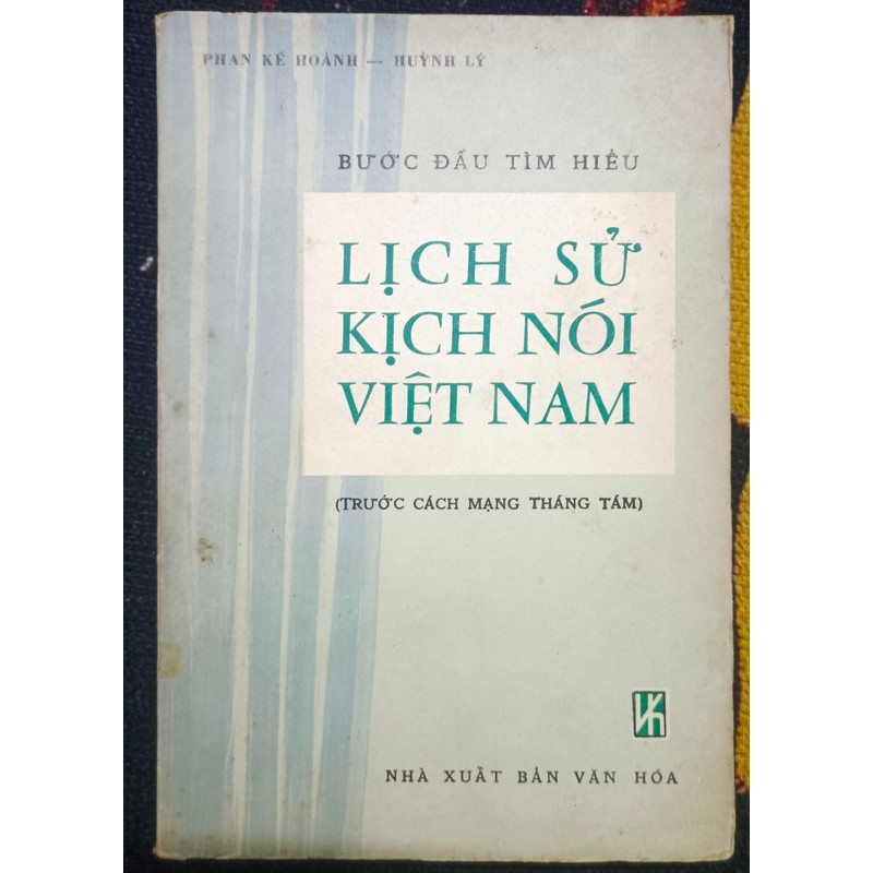 Lịch Sử Kịch Nói Việt Nam - Huỳnh Lý 141601