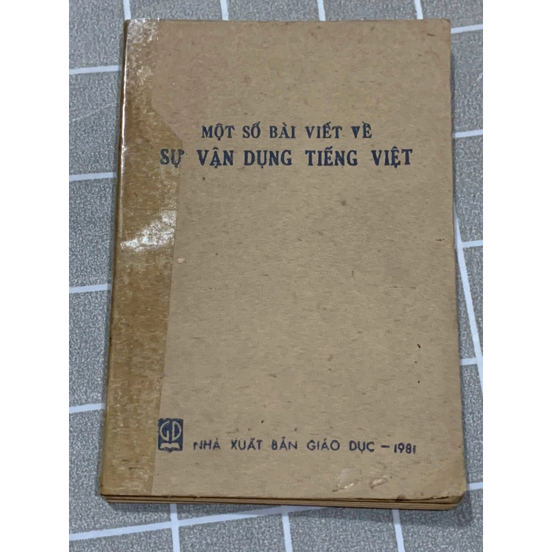 MỘT SỐ BÀI VIẾT VỀ SỰ VẬN DỤNG TIẾNG VIỆT 545942